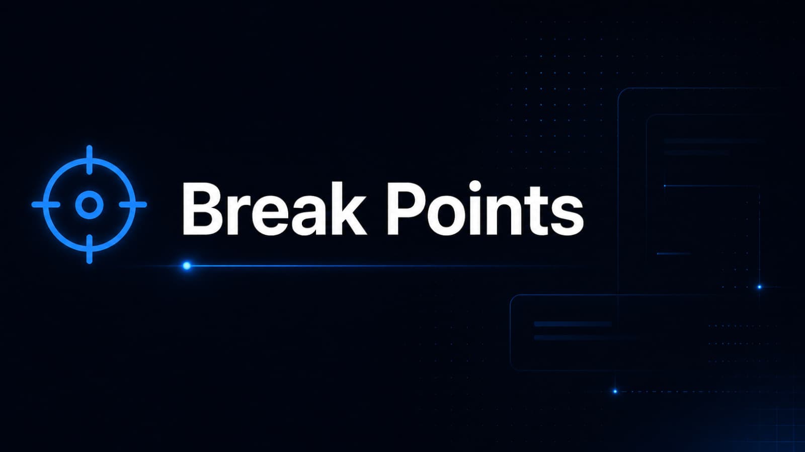 Break Points